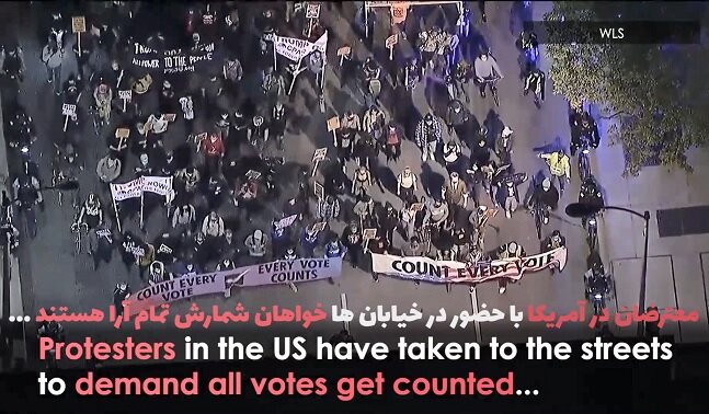 اعتراضات مردمی به روند شمارش آراء در انتخابات ریاست جمهوری امریکا + ویدیو