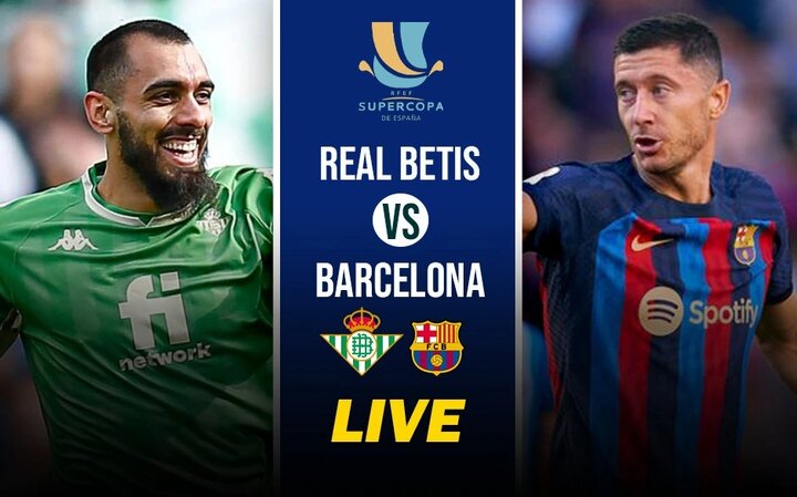 پخش زنده سوپرکاپ اسپانیا؛ بارسلونا - رئال بتیس امروز ۲۲:۳۰ + لینک پخش زنده
