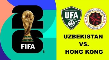 پخش زنده مقدماتی جام جهانی ۲۰۲۶ - آسیا: ازبکستان - هنگ کنگ امروز ساعت ۱۸:۰۰ + لینک